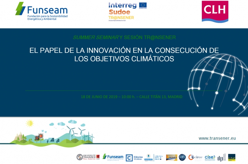  “The Role of Innovation in the achievement of climate objectives” Madrid - Spain 